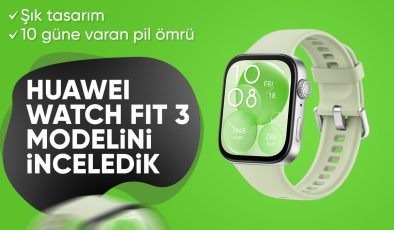 HUAWEI’nin ilk kare eklanlı saati Watch Fit 3 Türkiye’de satışa çıktı